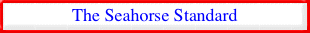 The Seahorse Standard